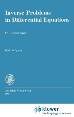 Inverse Problems in Differential Equations - G. Anger