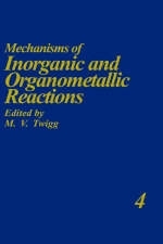 Mechanisms of Inorganic and Organometallic Reactions Volume 4 - 