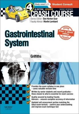 Crash Course Gastrointestinal System Updated Edition - E-Book -  Megan Griffiths