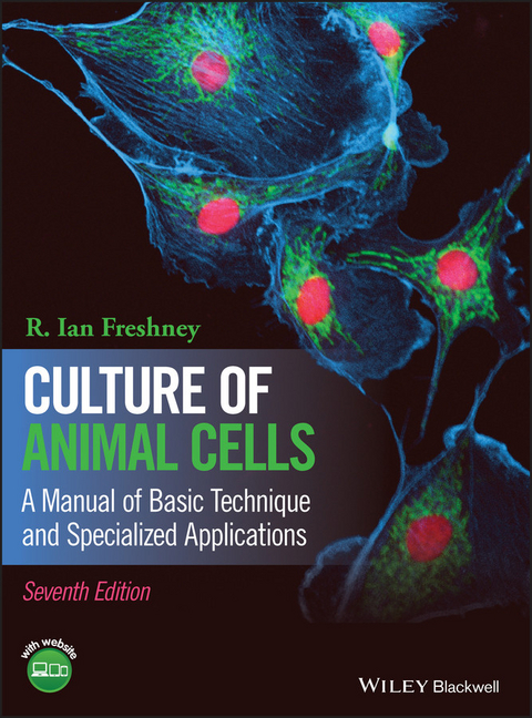 Culture of Animal Cells -  R. Ian Freshney