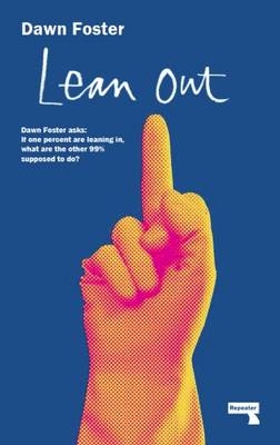 Lean Out -  Dawn Foster