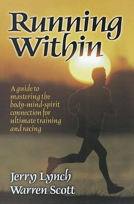 Running within - Jerry Lynch, Warren Scot, Warren Scott