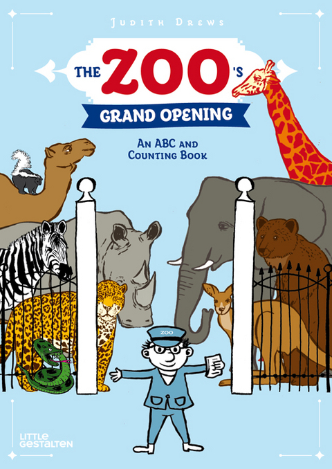 The Zoo’s Grand Opening - Judith Drews