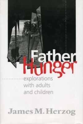 Father Hunger - James Herzog