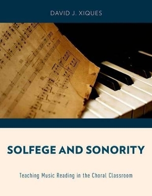 Solfege and Sonority - David J. Xiques