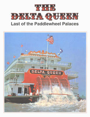 Delta Queen, The - Myron Tassin