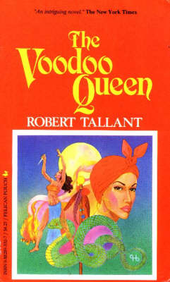 Voodoo Queen, The - Robert Tallant