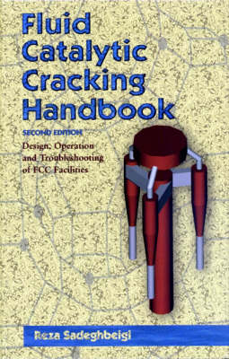 Fluid Catalytic Cracking Handbook - Reza Sadeghbeigi