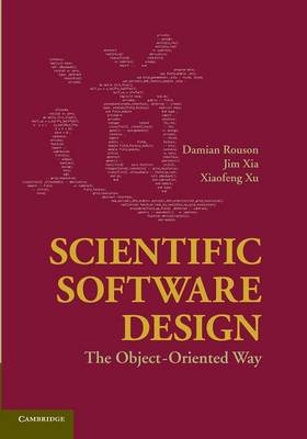 Scientific Software Design - Damian Rouson, Jim Xia, Xiaofeng Xu