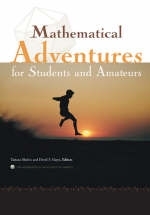 Mathematical Adventures for Students and Amateurs - 