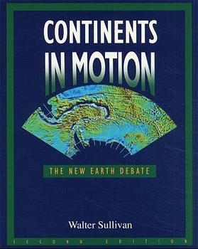 Continents in Motion - Walter Sullivan