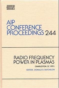 Radio Frequency Power in Plasmas -  BATCHELOR