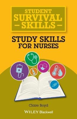 Study Skills for Nurses - Claire Boyd