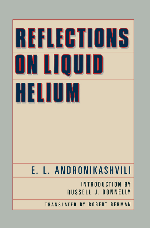 Reflections on Liquid Helium - E.L. Andronikashvili