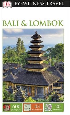 DK Eyewitness Travel Guide Bali and Lombok -  DK Travel