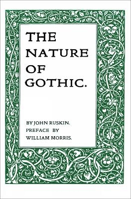 The Nature of Gothic - John Ruskin