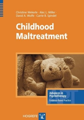 Childhood Maltreatment - Christine Wekerle, Alec L. Miller, David A. Wolfe, Carrie B. Spindel