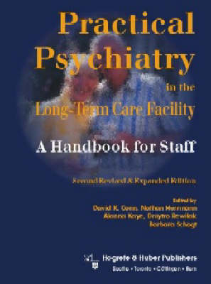 Practical Psychiatry in the Long-Term Care Facility - David K. Conn, Nathan Herrmann