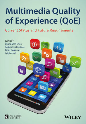 Multimedia Quality of Experience (QoE) - Chang Wen Chen, Periklis Chatzimisios, Tasos Dagiuklas, Luigi Atzori