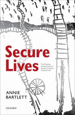 Secure Lives -  Annie Bartlett