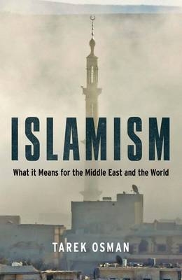 Islamism -  Osman Tarek Osman