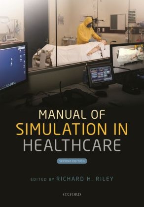 Manual of Simulation in Healthcare - 