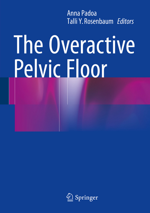 The Overactive Pelvic Floor - 