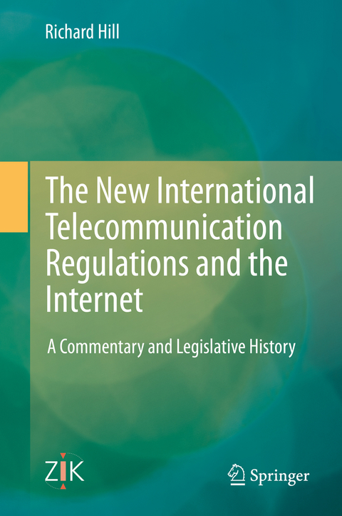 The New International Telecommunication Regulations and the Internet - Richard Hill