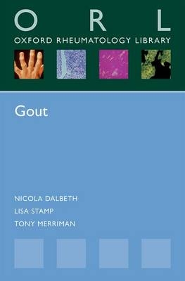 Gout -  Nicola Dalbeth,  Tony Merriman,  Lisa Stamp