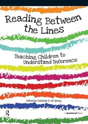 Reading Between the Lines - Catherine Delamain, Jill Spring