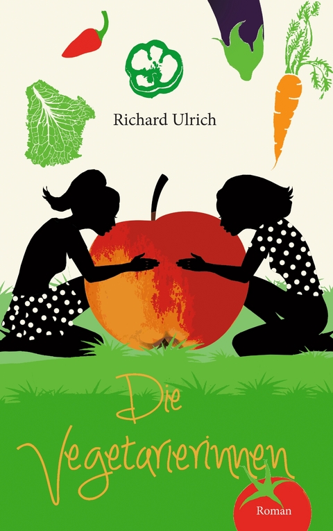 Die Vegetarierinnen - Richard Ulrich