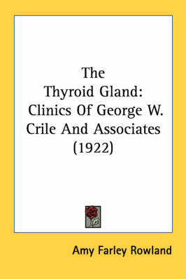 The Thyroid Gland - Amy Farley Rowland