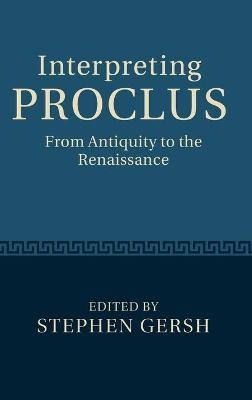 Interpreting Proclus - 