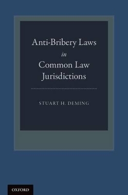 Anti-Bribery Laws in Common Law Jurisdictions - Stuart H. Deming