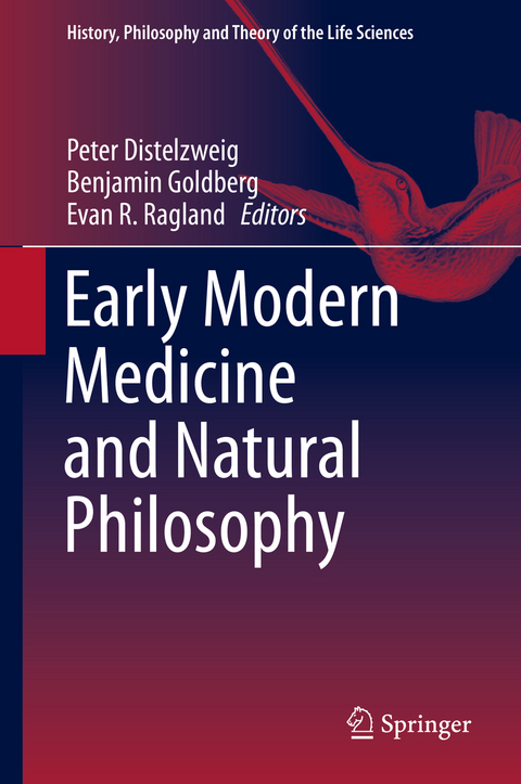 Early Modern Medicine and Natural Philosophy - 