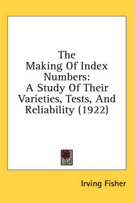 The Making Of Index Numbers - Irving Fisher