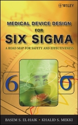 Medical Device Design for Six Sigma - Basem El-Haik, Khalid S. Mekki