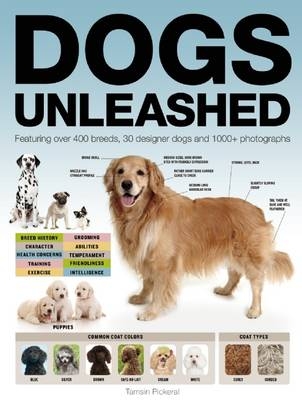 Dogs Unleashed - Tamsin Pickeral