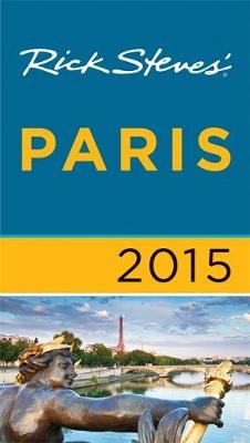 Rick Steves Paris - Rick Steves, Gene Openshaw, Steve Smith