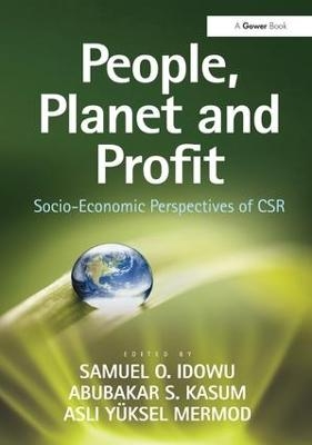 People, Planet and Profit - Samuel O. Idowu, Abubakar S. Kasum