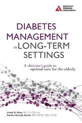 Diabetes Management in Long-Term Settings - 