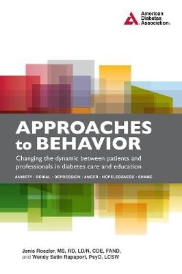 Approaches to Behavior - Janis Roszler, Wendy S. Rapaport