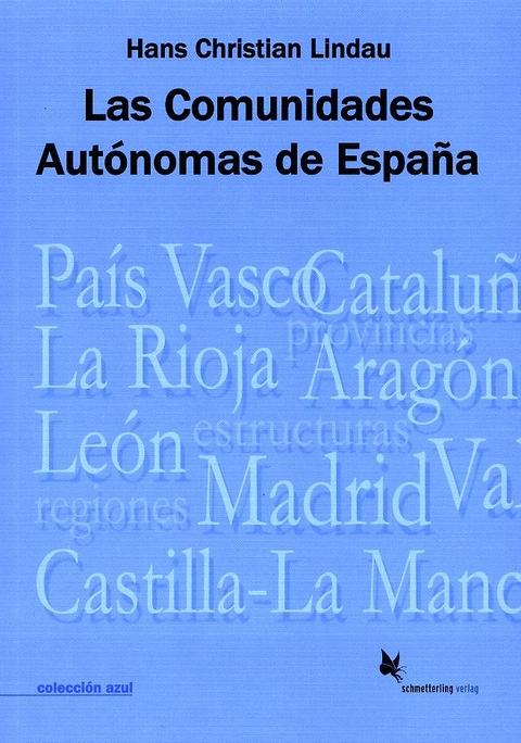 Las comunidades autónomas de España - Hans Ch Lindau