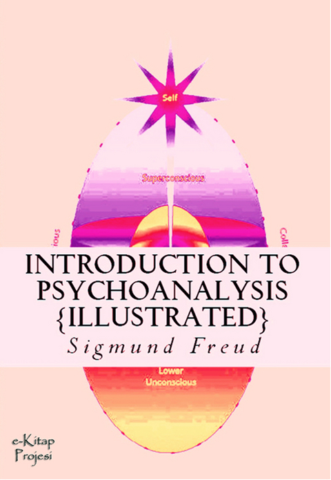 A General Introduction to Psychoanalysis - Sigmund Freud