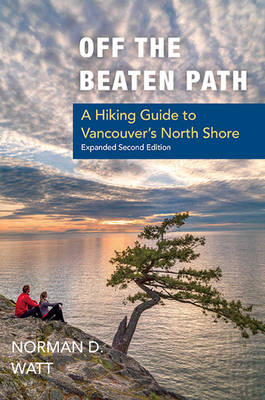 Off the Beaten Path, Expanded Second Ed. - Norman D. Watt