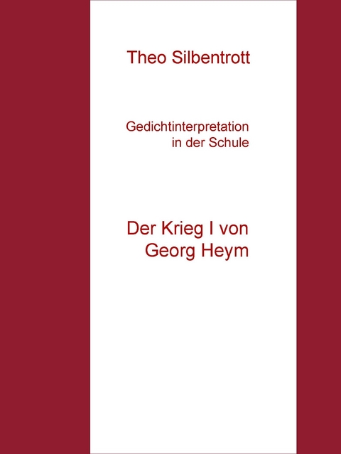 Gedichtinterpretation in der Schule -  Theo Silbentrott