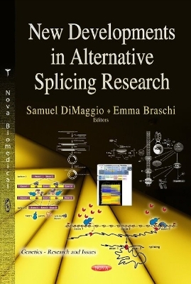 New Developments in Alternative Splicing Research - 