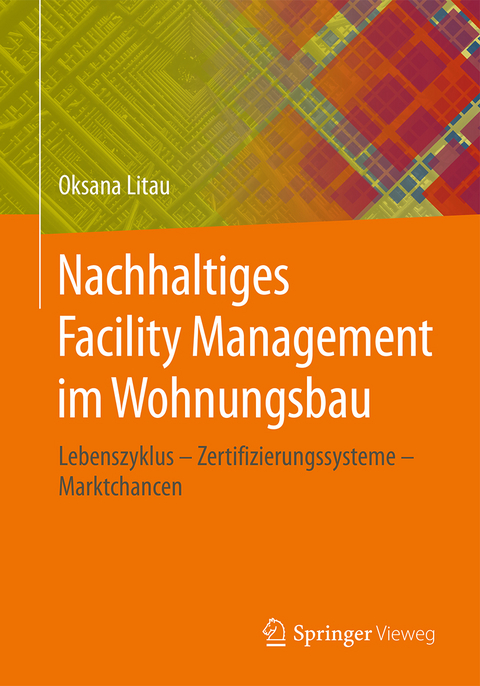 Nachhaltiges Facility Management im Wohnungsbau - Oksana Litau