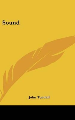 Sound - John Tyndall