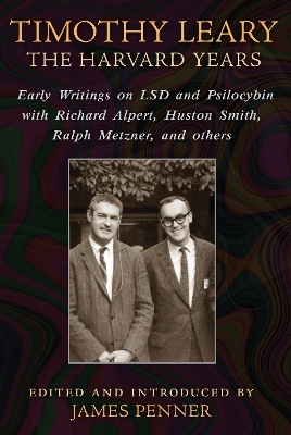 Timothy Leary: The Harvard Years - 